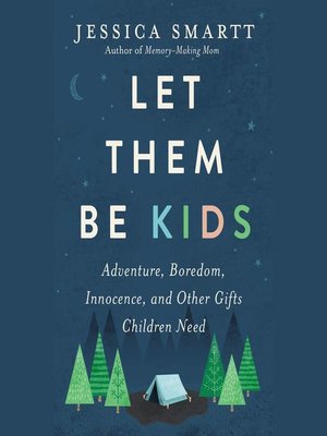 cover image of Let Them Be Kids